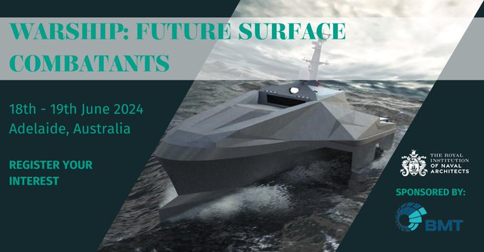 Warship 2024: Future Surface Combatants Conference – 18-19 June 2024