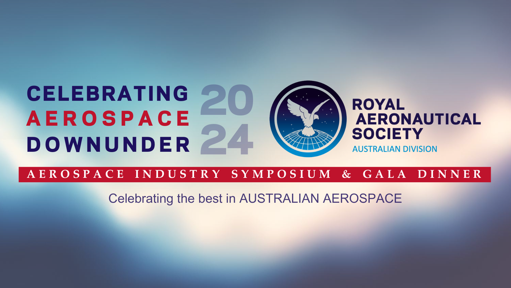 Royal Aeronautical Society Australian Division – Celebrating Aerospace Downunder – 31 October 2024