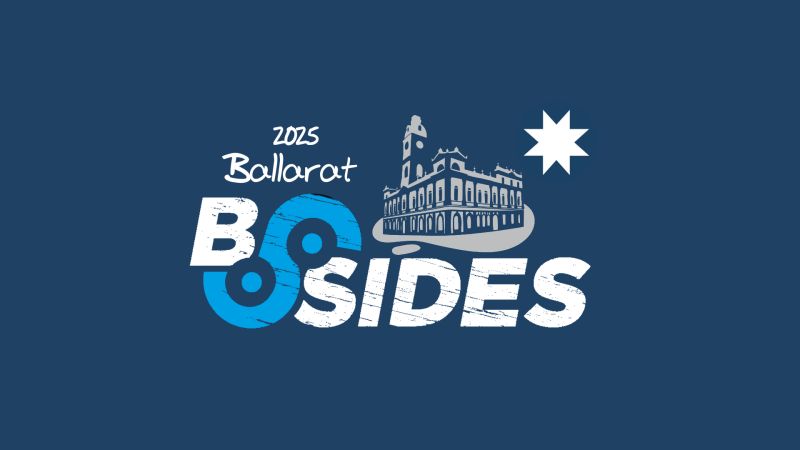 BSides Ballarat – 3 May 2025 – Call for Speakers