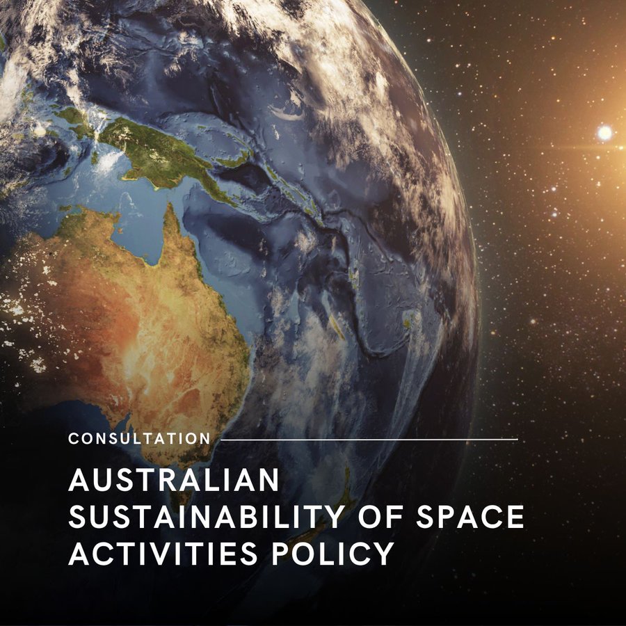 Australian Space Agency – Public Consultation – Policy for Australian Sustainability of Space Activities